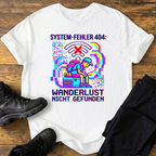 Wanderlust nicht gefunden T-Shirt