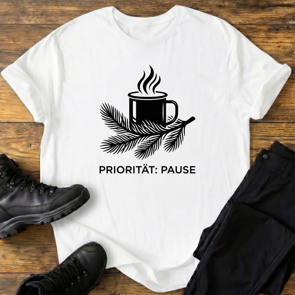 Priorität Pause T-Shirt