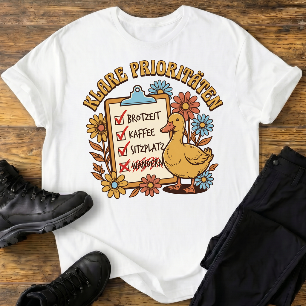 Klare Prioritäten T-Shirt