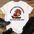 Offizielle Arbeitsverweigerung T-Shirt