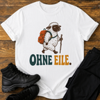 ohne eile T-Shirt
