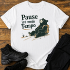 Pause ist mein Tempo T-Shirt