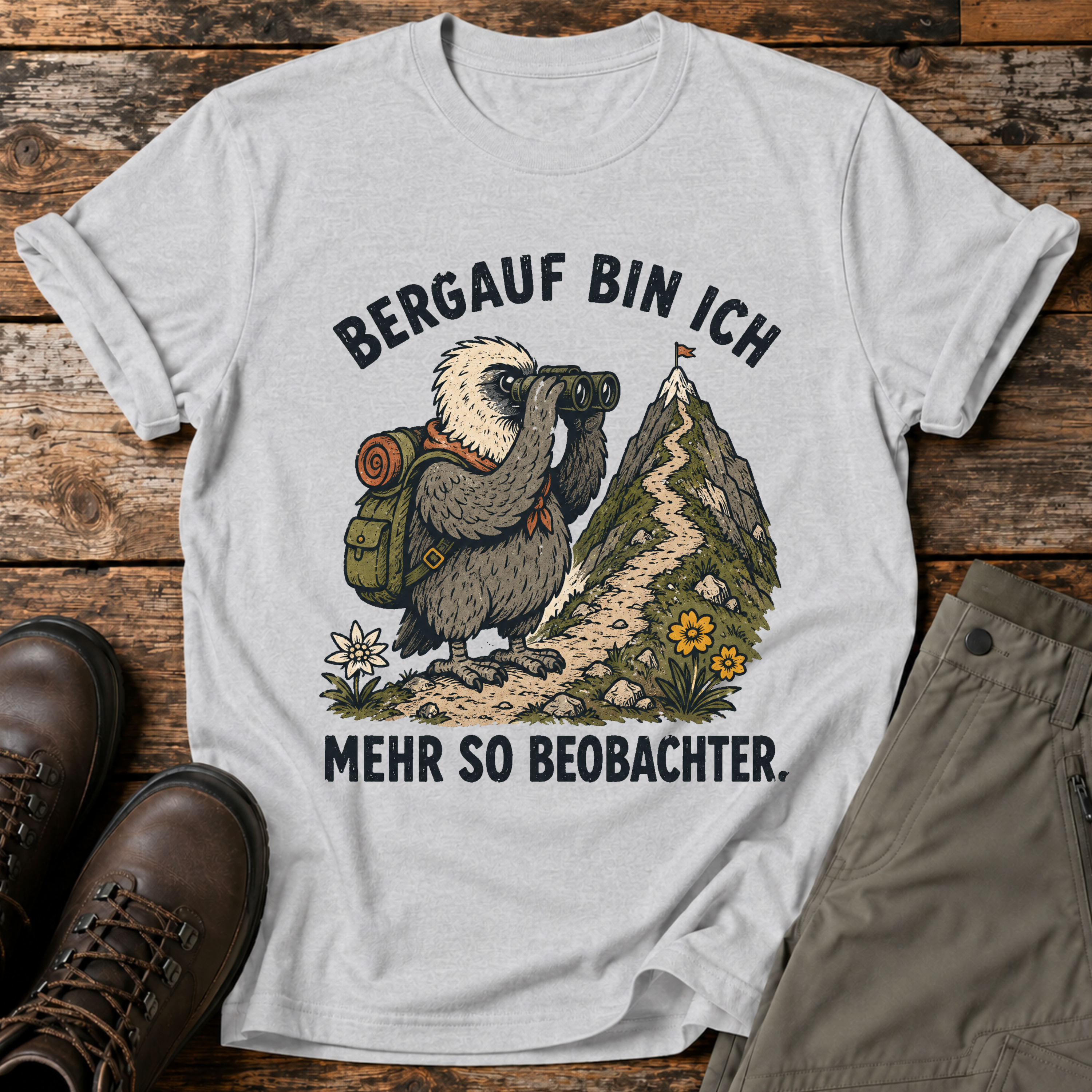Bergauf bin ich mehr so beobachter T-shirt