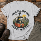 Aufstieg abgelehnt. Ausssicht akzeptiert. T-shirt