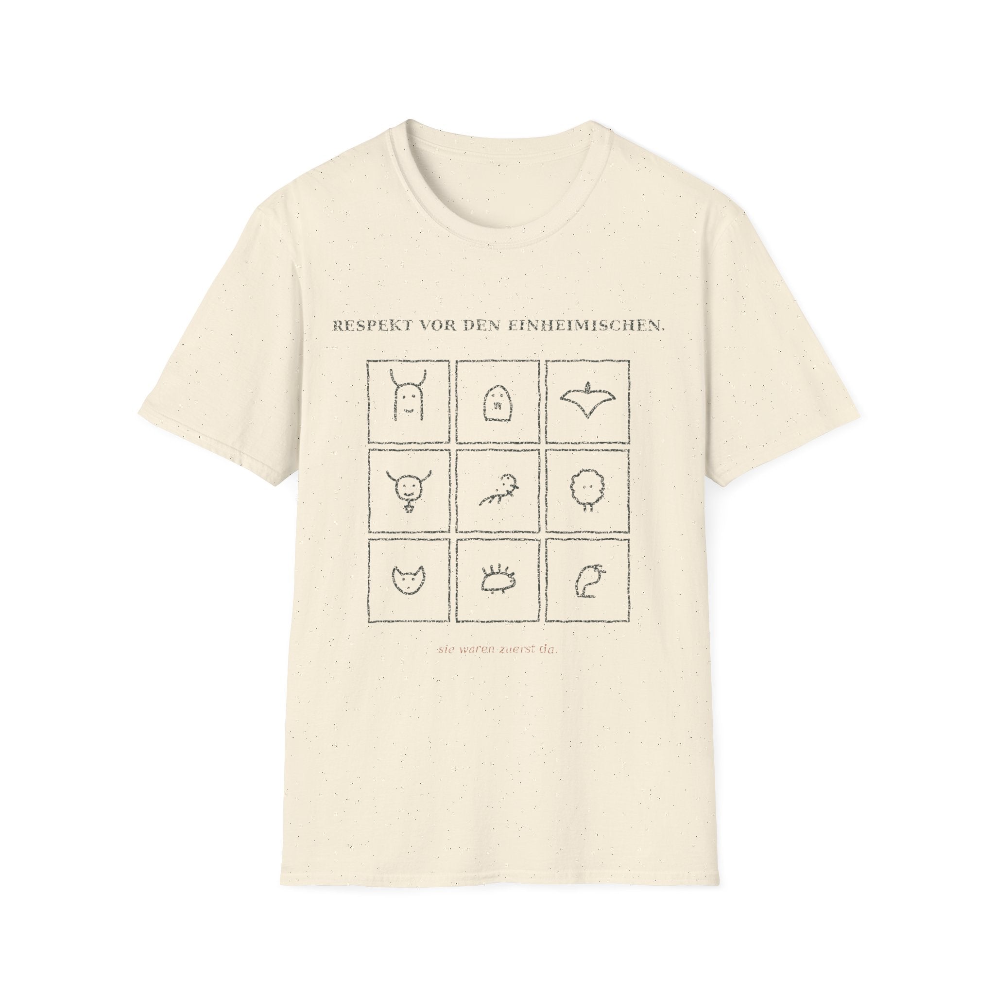 Respekt vor den Einheimischen T-Shirt