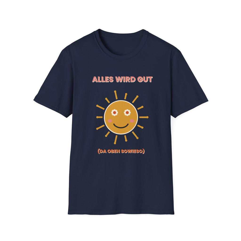 Alles wird gut T-Shirt