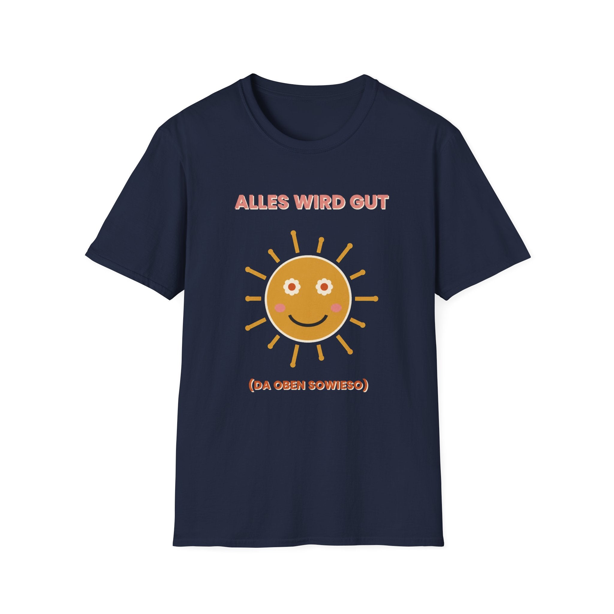 Alles wird gut T-Shirt