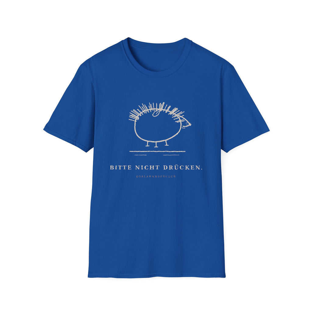 Bitte nicht drücken! T-Shirt