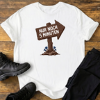 Nur noch 5 Minuten T-Shirt