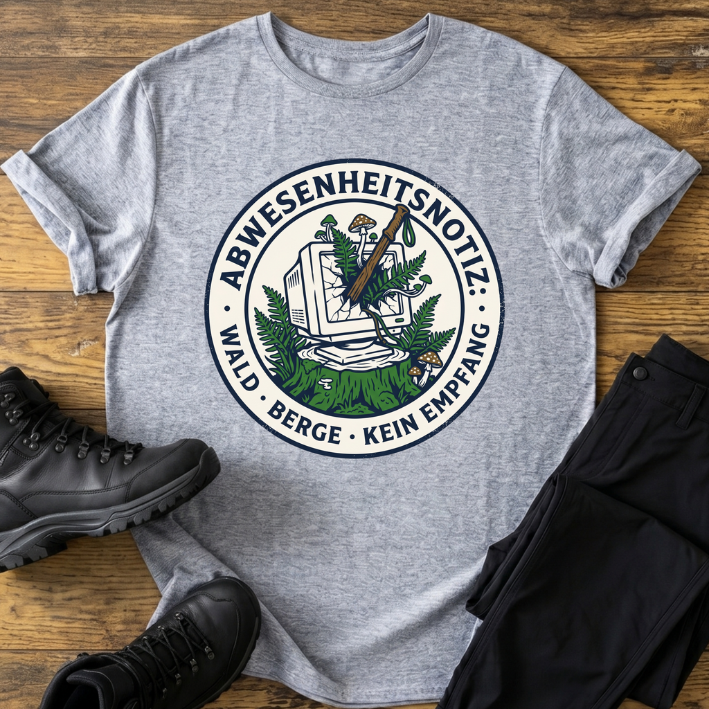 Abwesenheitsnotiz T-Shirt
