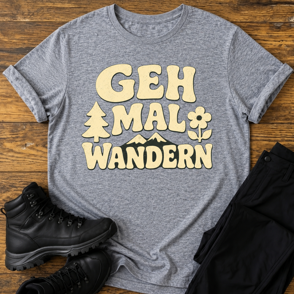 Geh mal Wandern T-Shirt
