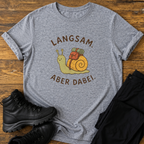 Langsam aber dabei T-Shirt