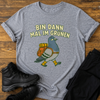Bin dann mal im grünen T-Shirt