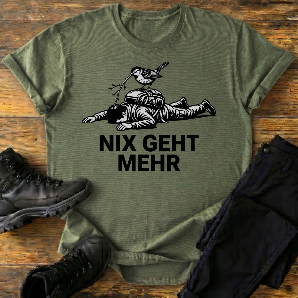 Nix geht mehr T-Shirt