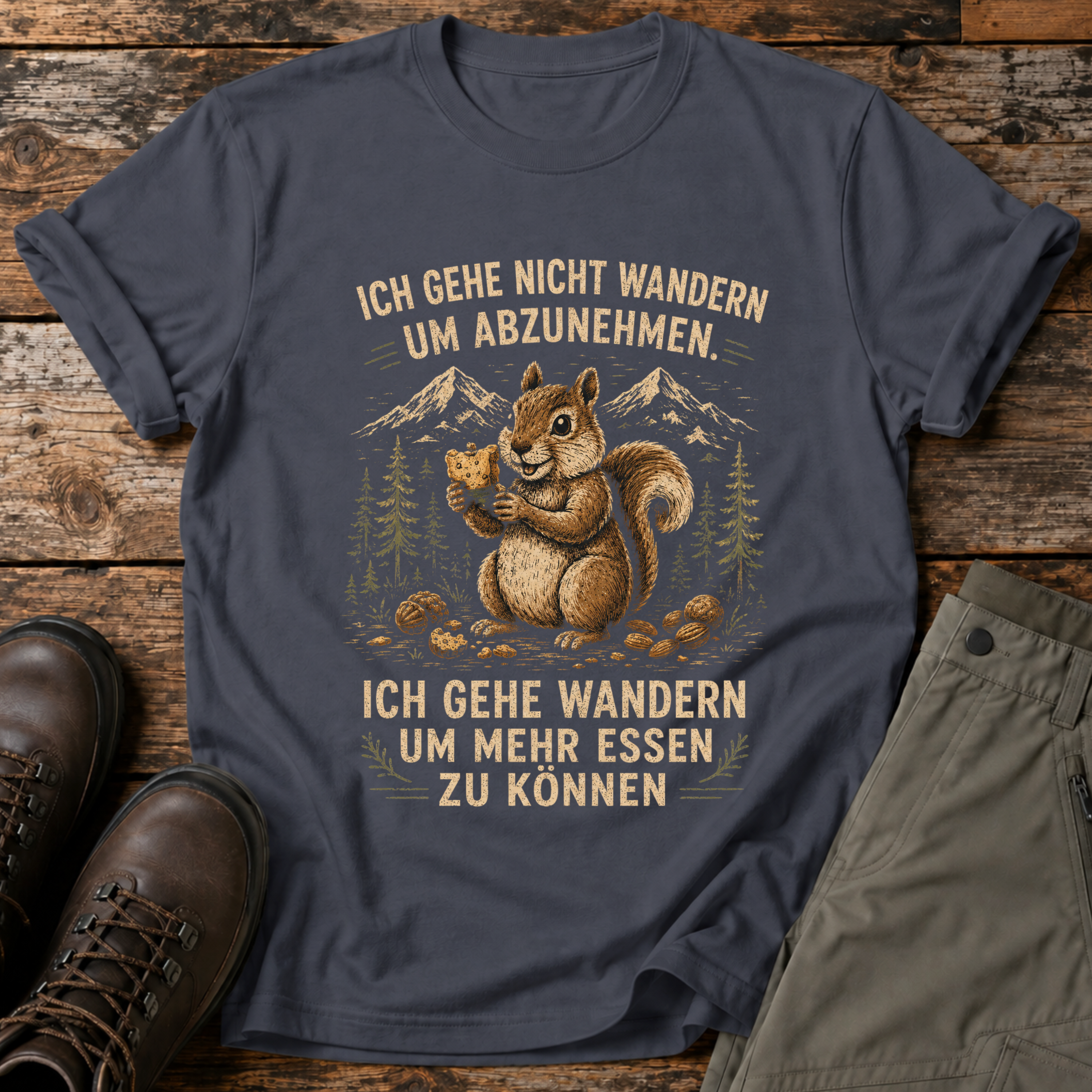 Ich gehe nicht wandern um abzunehmen T-shirt