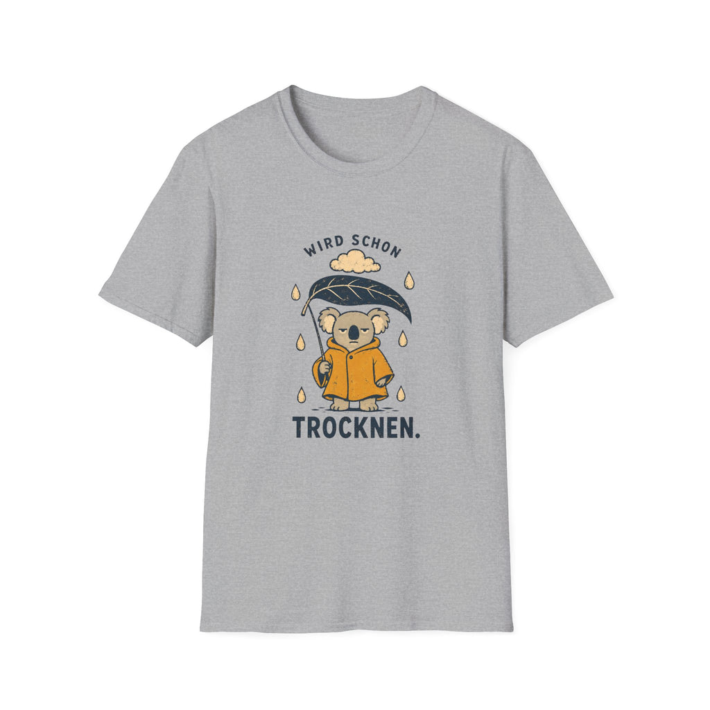 Wird schon trocken T-Shirt