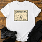 Route wird neu berechnet T-Shirt