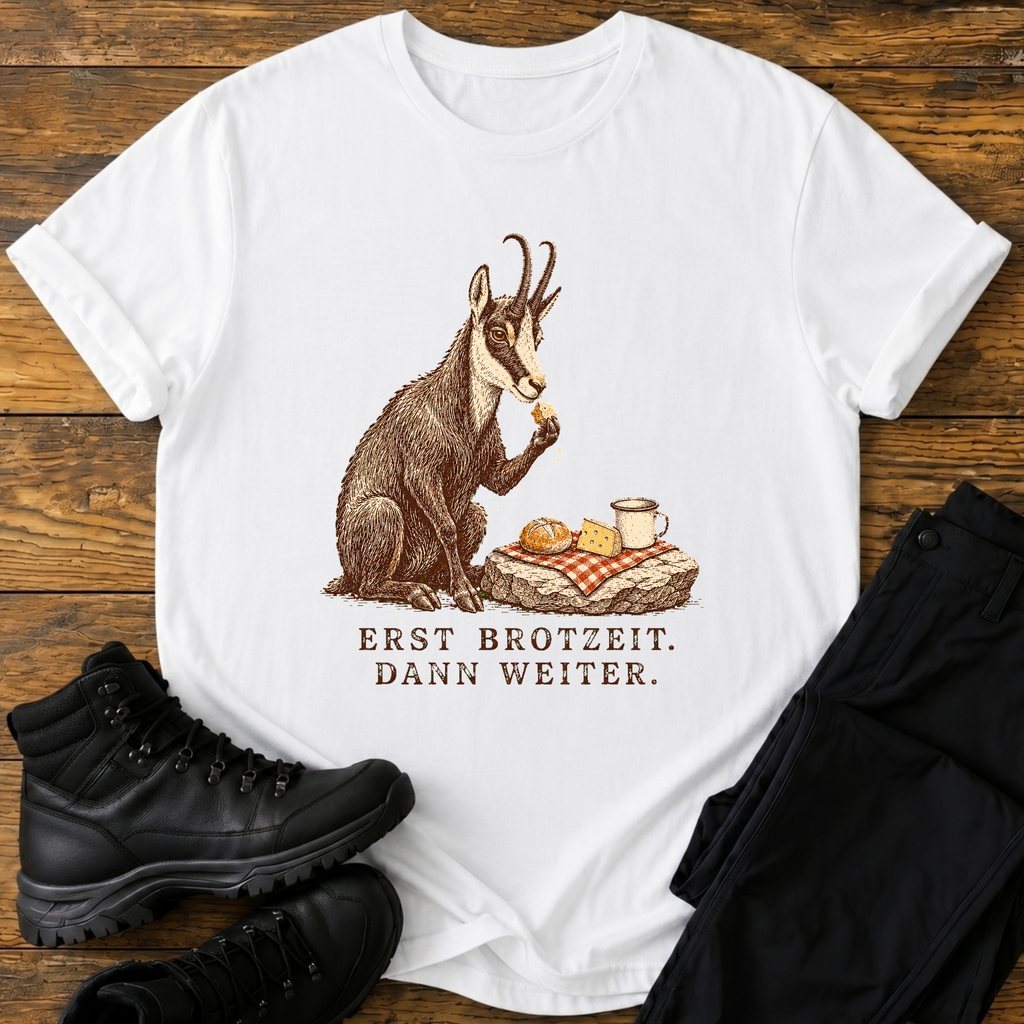 Erst Brotzeit dann weiter T-Shirt