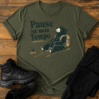 Pause ist mein Tempo T-Shirt