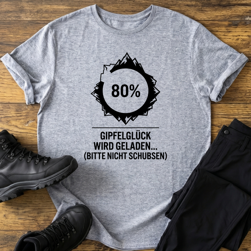 Gipfelglück wird geladen T-Shirt