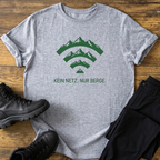 Kein Netz. Nur Berge. T-Shirt