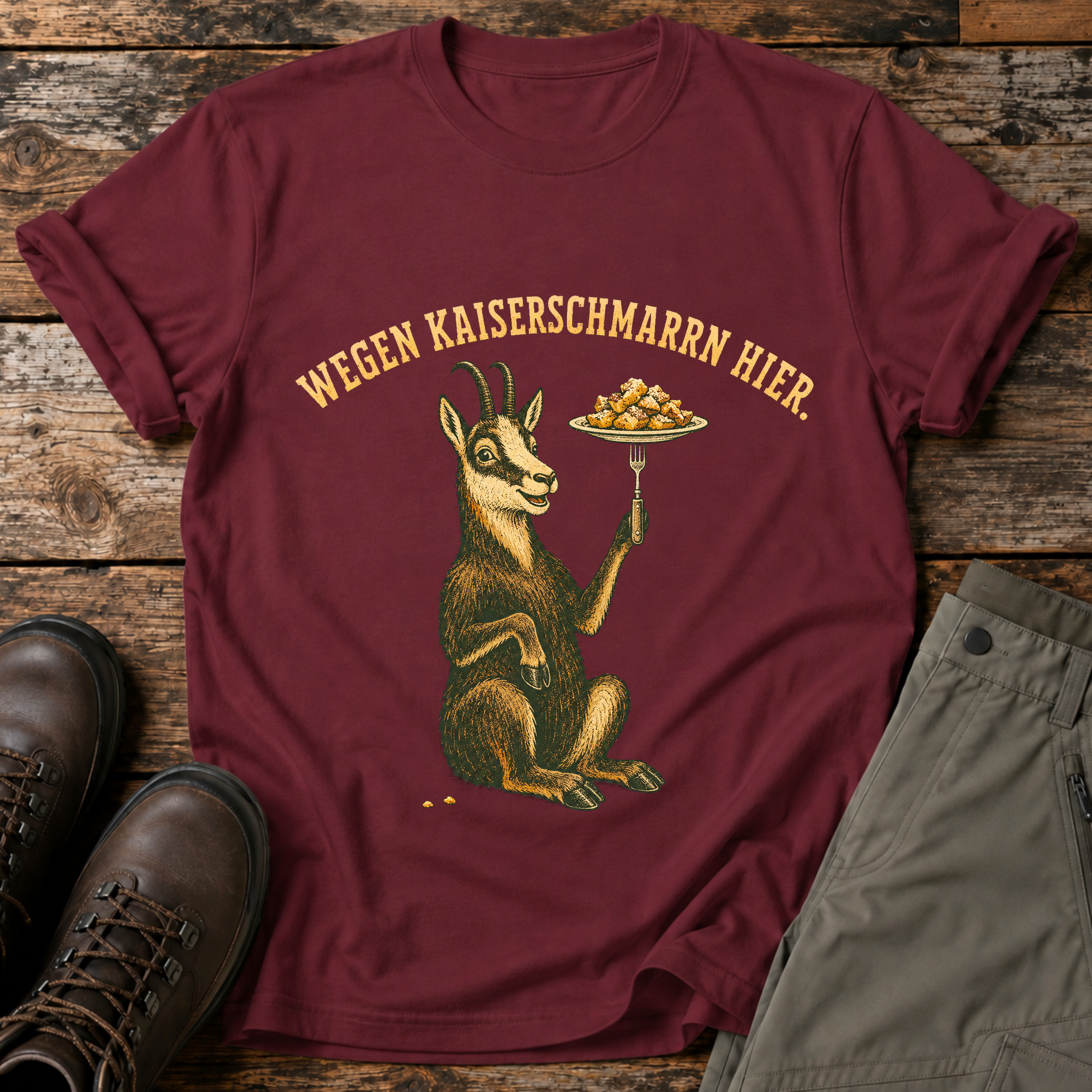 Wegen Kaiserschmarrn hier T-shirt