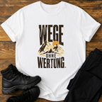 Wege ohne Wertung T-Shirt