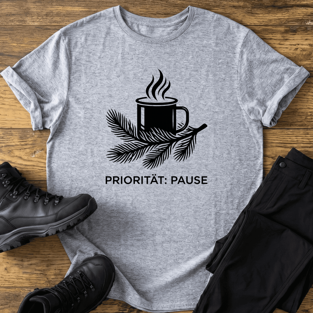 Priorität Pause T-Shirt