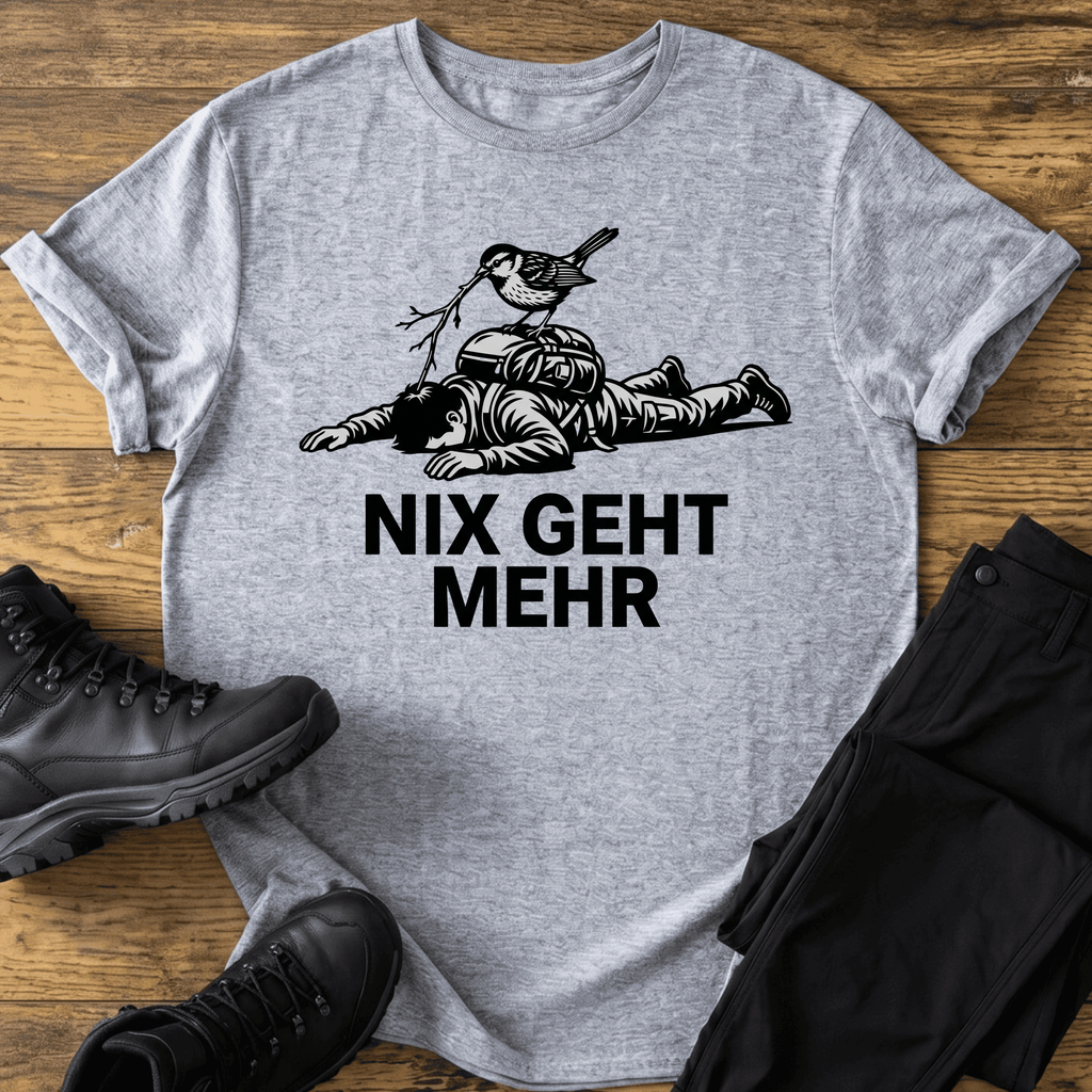 Nix geht mehr T-Shirt