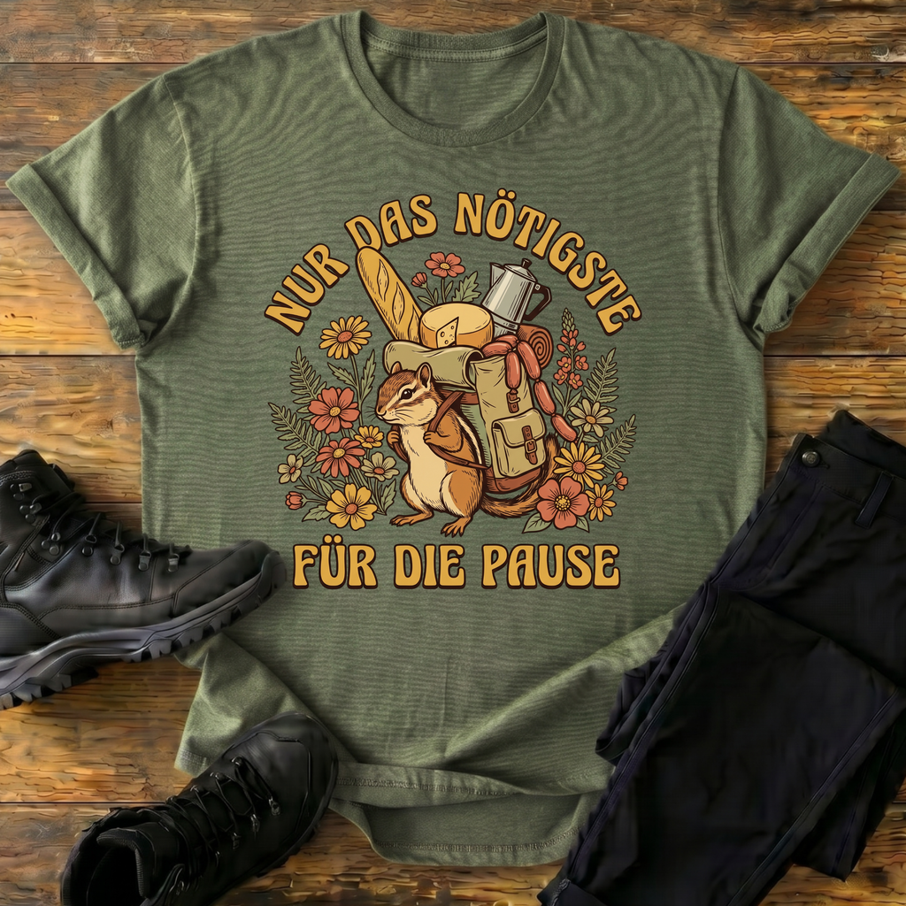 Nur das Nötigste  T-Shirt