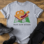 Nur zum Essen T-Shirt