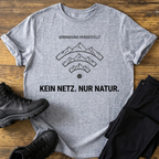 Kein Netz. Nur Natur T-Shirt