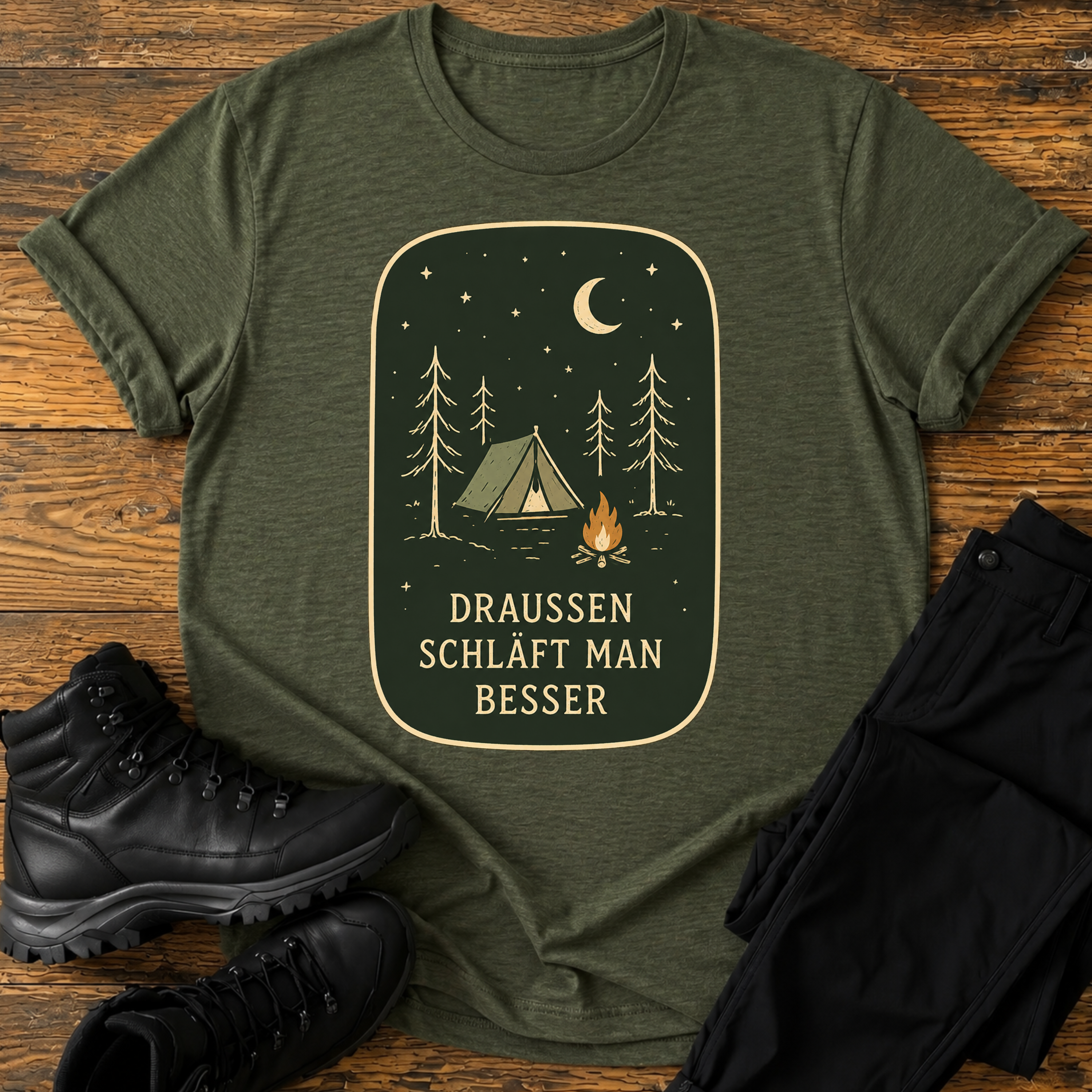Draußen schläft man besser T-Shirt