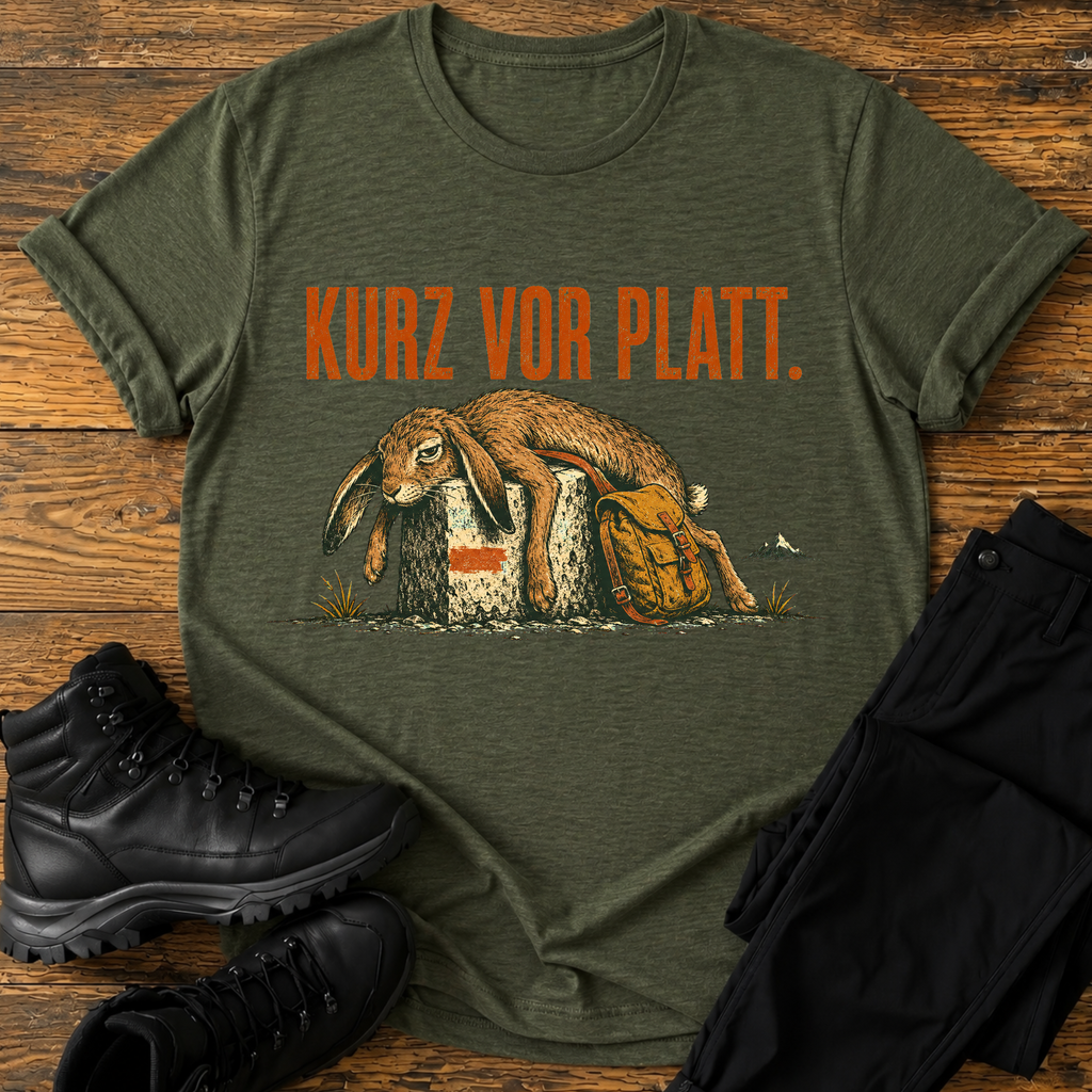Kurz vor Platt T-Shirt