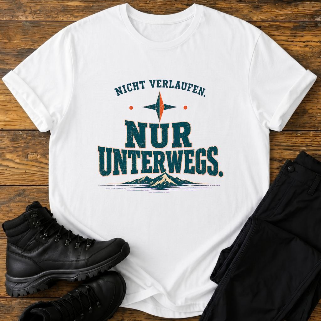 Nicht verlaufen T-Shirt