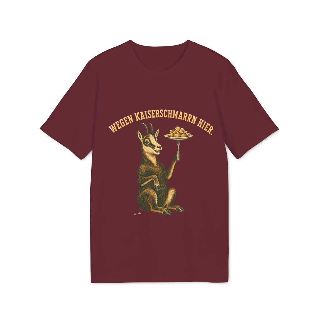 Wegen Kaiserschmarrn hier T-shirt