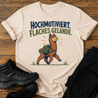 Hochmotiviert, Flaches Gelände T-Shirt