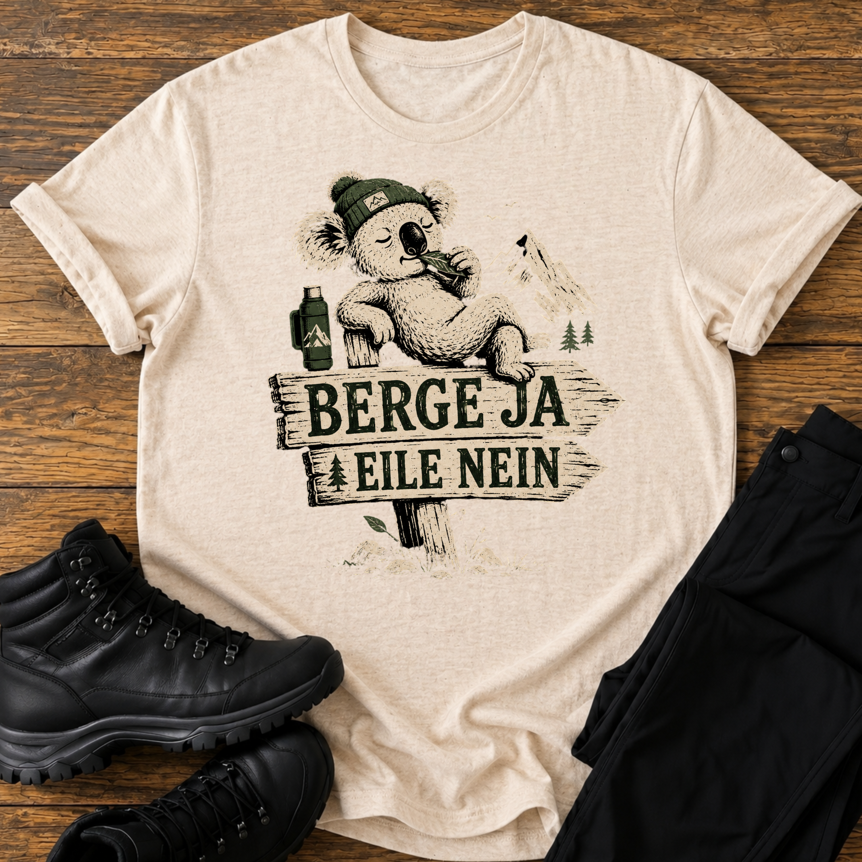 Berge Ja, Eile Nein T-Shirt