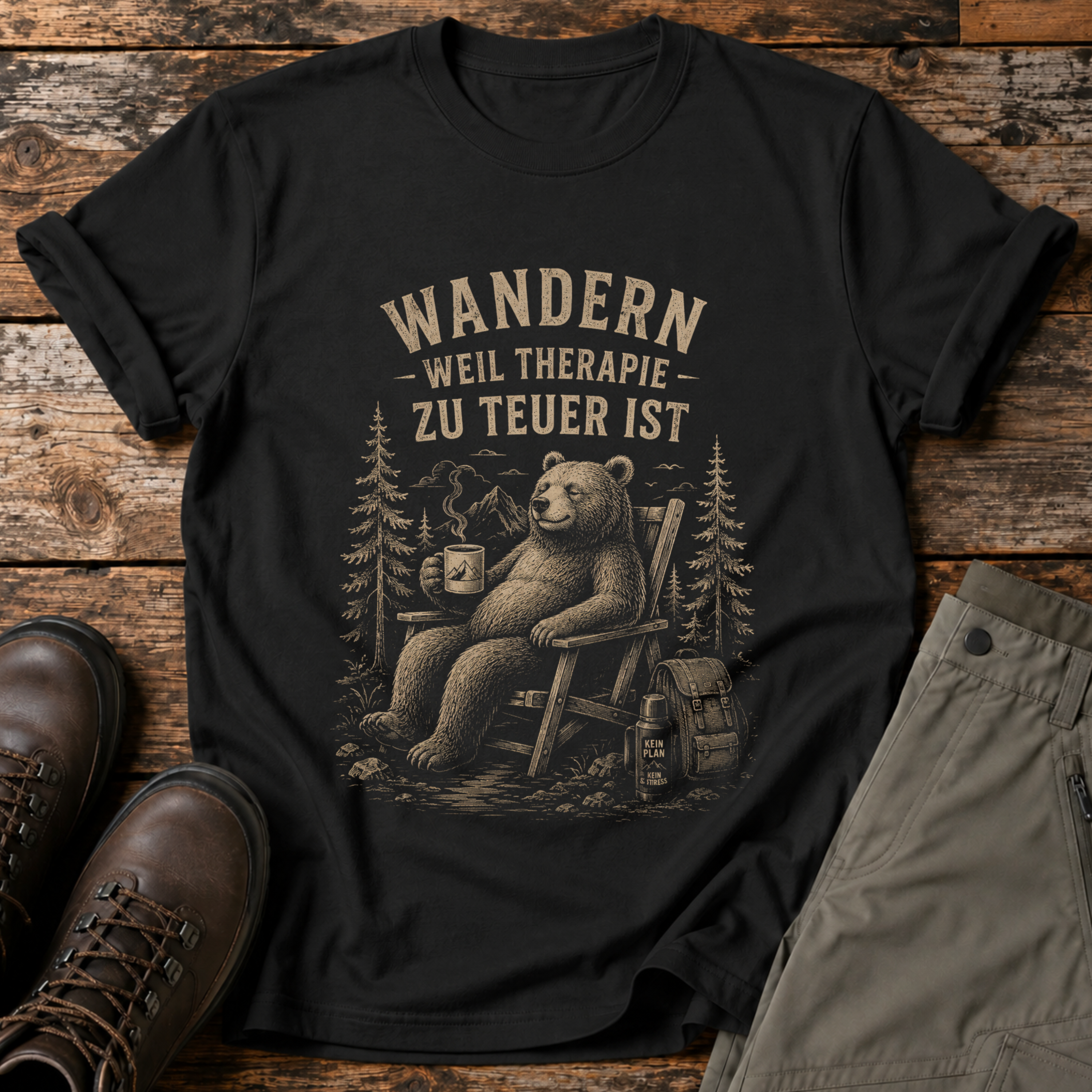 Wandern weil therapie zu teuer ist  T-shirt