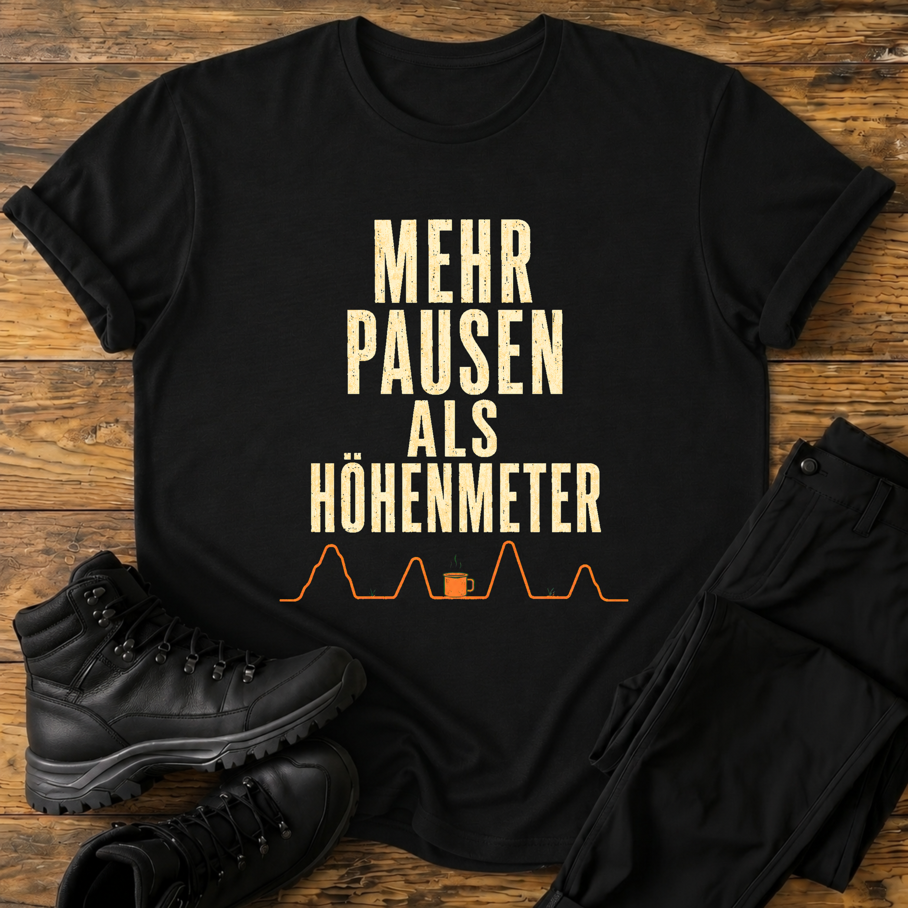 Mehr Pausen als Höhenmeter T-Shirt