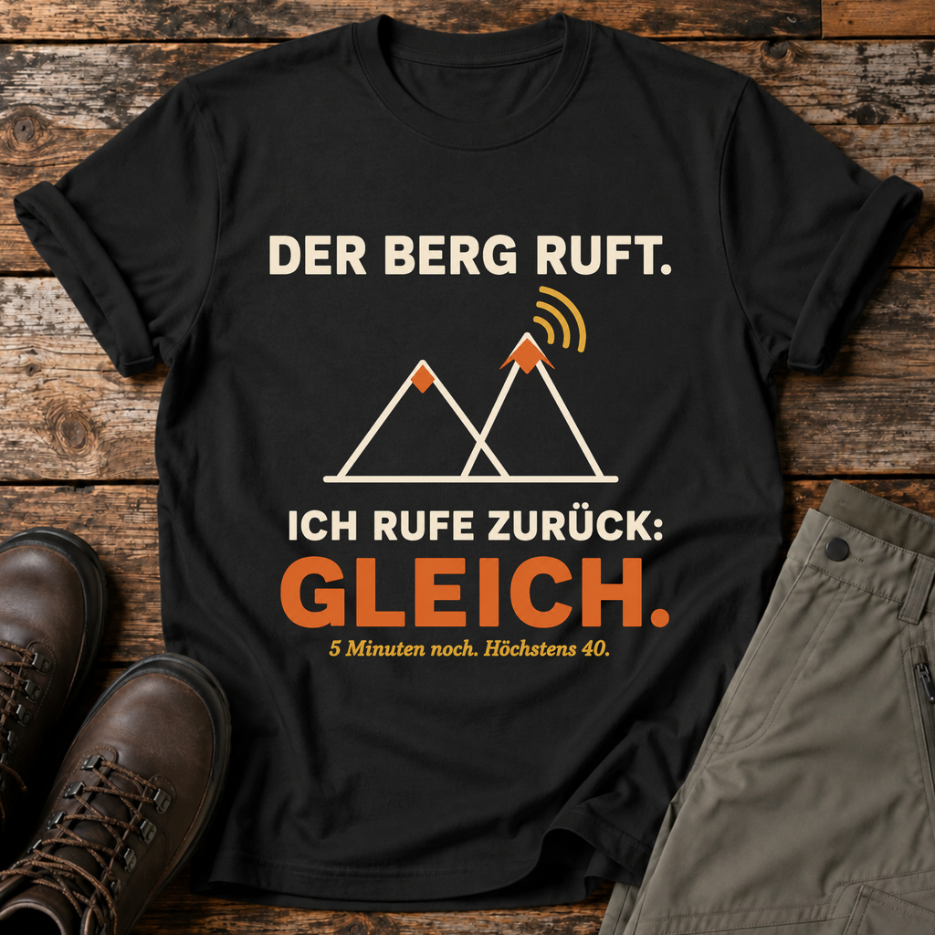Der Berg ruft T-shirt