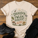Draußen ist das Wlan schlecht T-Shirt