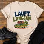 Läuft. Langsam. T-Shirt