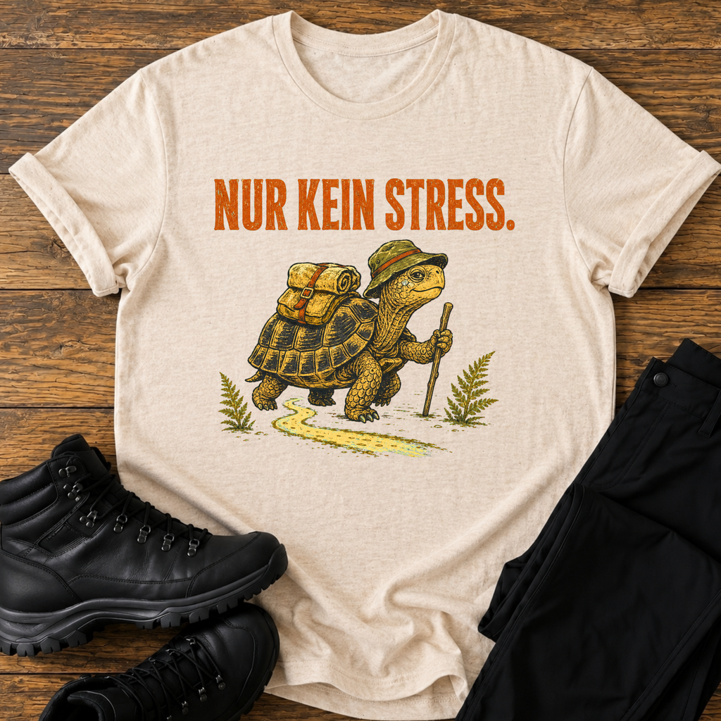 Nur kein Stress T-Shirt