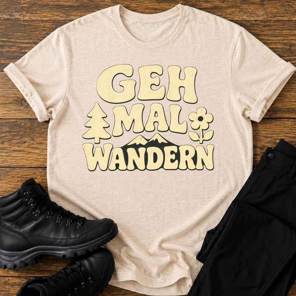 Geh mal Wandern T-Shirt