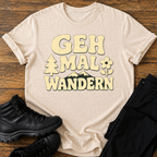 Geh mal Wandern T-Shirt