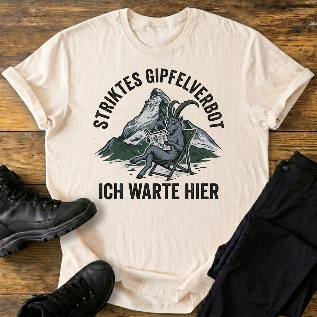 Striktes Gipfelverbot T-Shirt