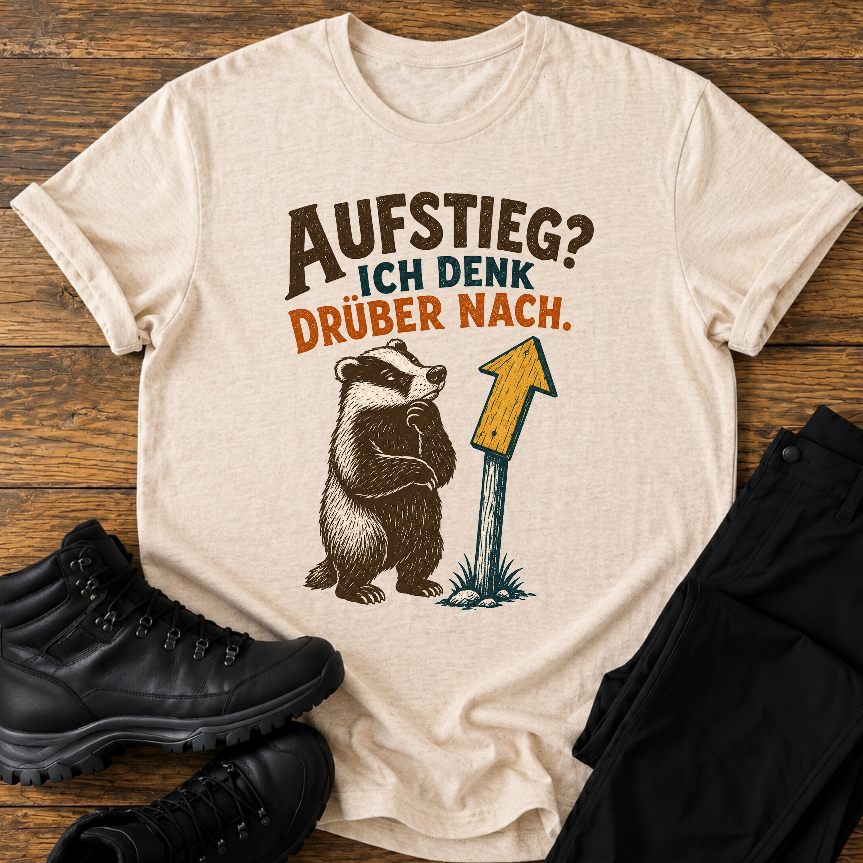 Aufstieg? Ich denk drüber nach T-Shirt