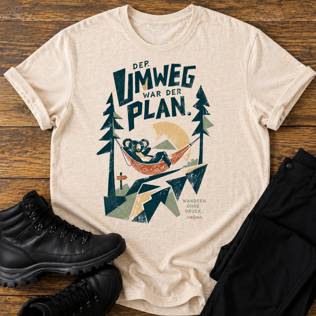 Der Umweg war der Plan T-Shirt