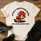 Offizielle Arbeitsverweigerung T-Shirt